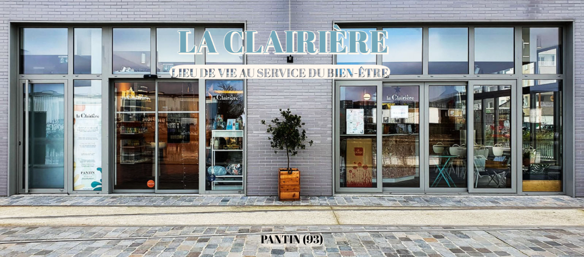 Devanture de La Clairière, lieu de vie et de bien-être à Pantin